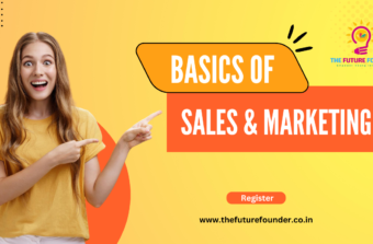 Basics of Sales and Marketing