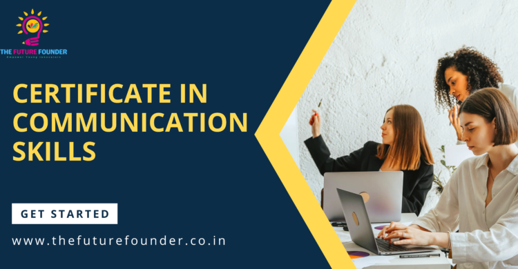 Certificate in Communication Skills