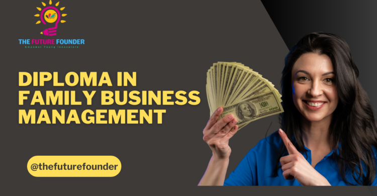 Diploma in Family Business Management