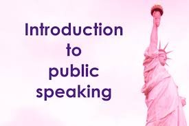 Introduction to Public Speaking