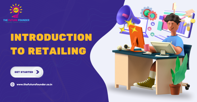 Introduction to Retailing