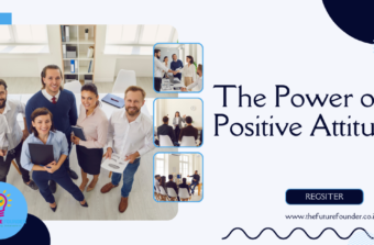 The Power of Positive Attitude